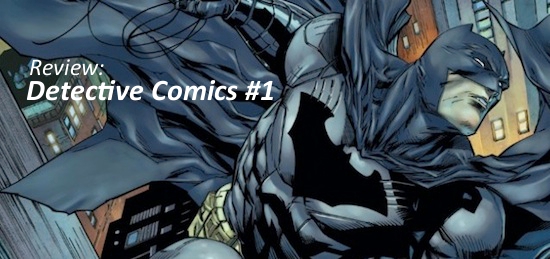 Review: Detective Comics #1