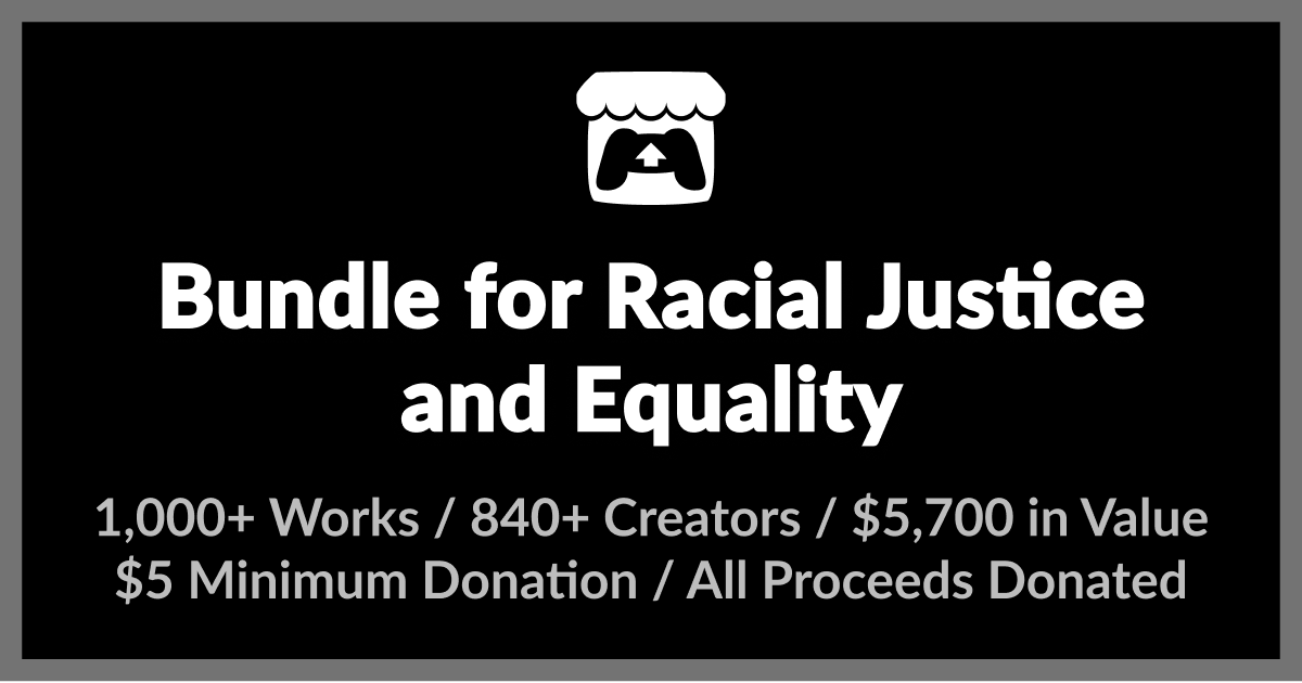 There’s still time to get itch.io’s incredible Bundle for Racial Justice and Equality