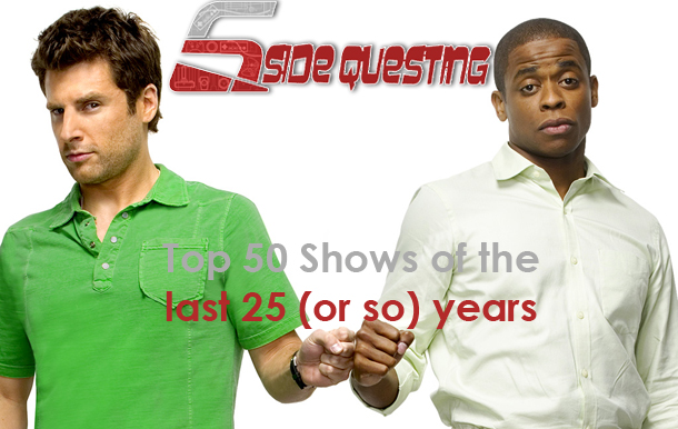 Top 50 Shows of the Last 25 (or so) Years – How the list was made