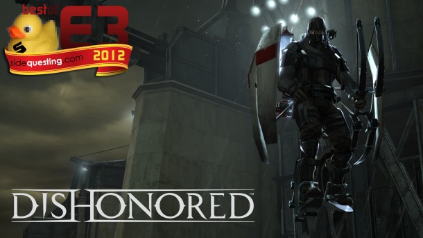 Best of E3 2012: Dishonored