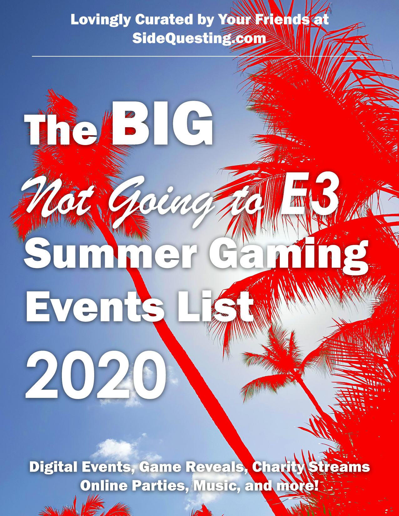 The BIG Not Going to E3 2020 Summer Gaming Events List
