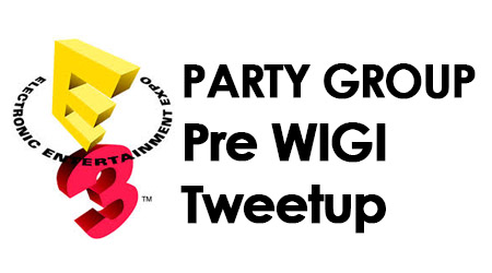 E3 Pre-WIGI Tweetup