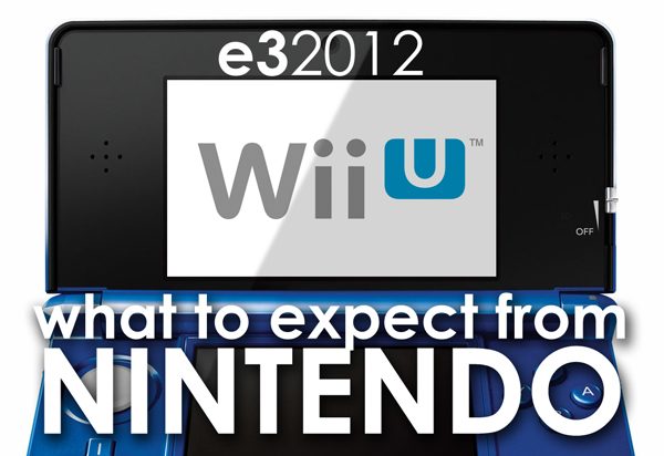 E3 2012: What to expect from Nintendo