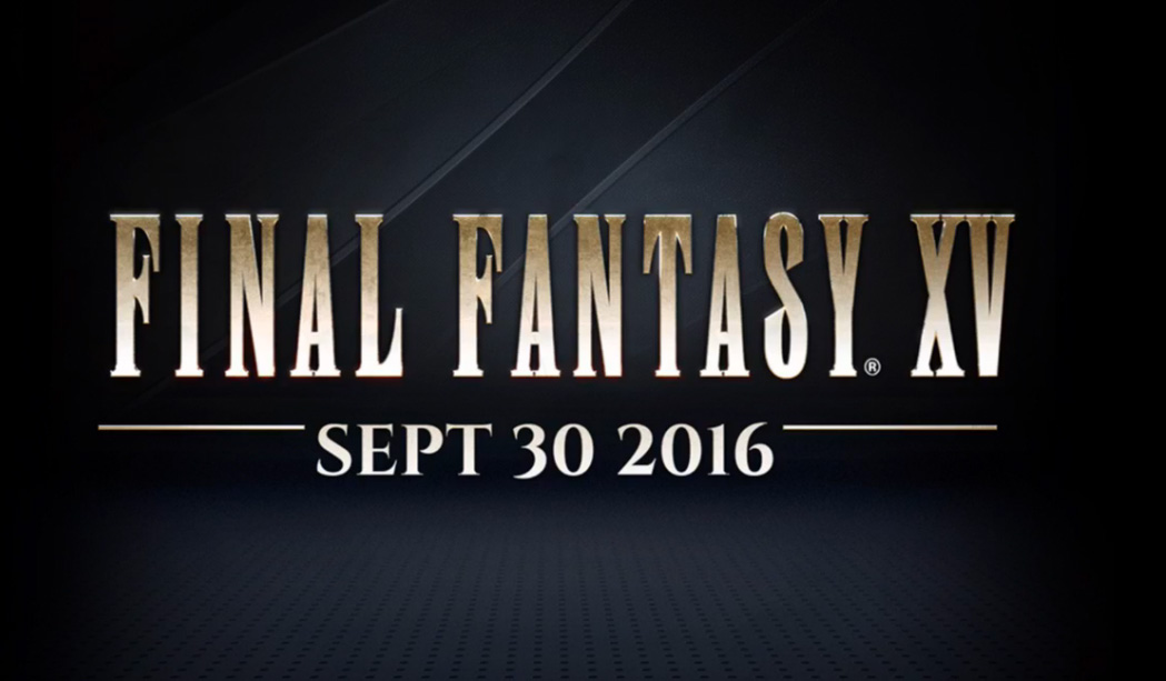 Final Fantasy XV launching September 30, new demo coming tonight