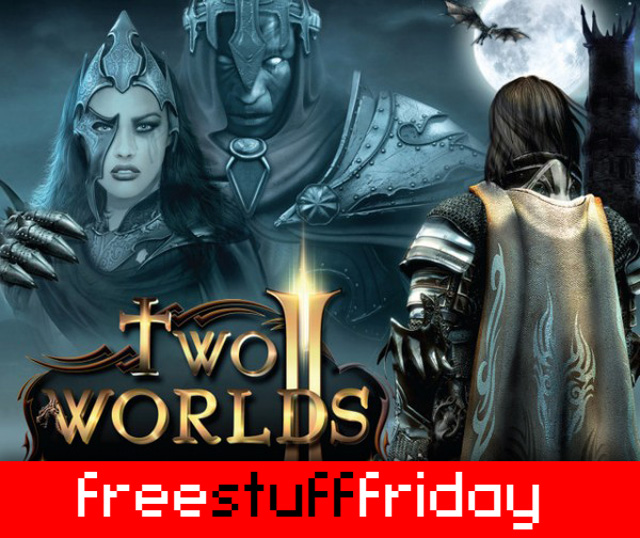 #FreeStuffFriday: Two Worlds II [Update]