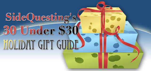 SideQuesting’s 30 Under $30 Holiday Gift Guide
