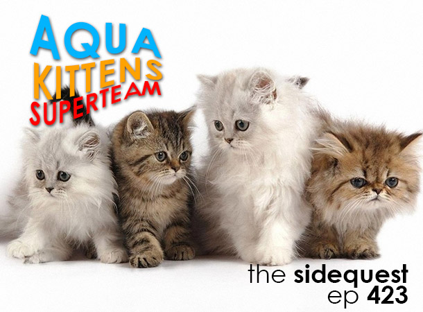 SideQuest 423 AquaKittens