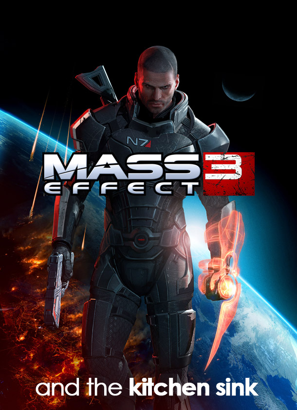Opinion: Mass Effect 3 and the Kitchen Sink