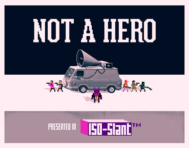 [PAX East 14] Not A Hero Preview: Quick Fire