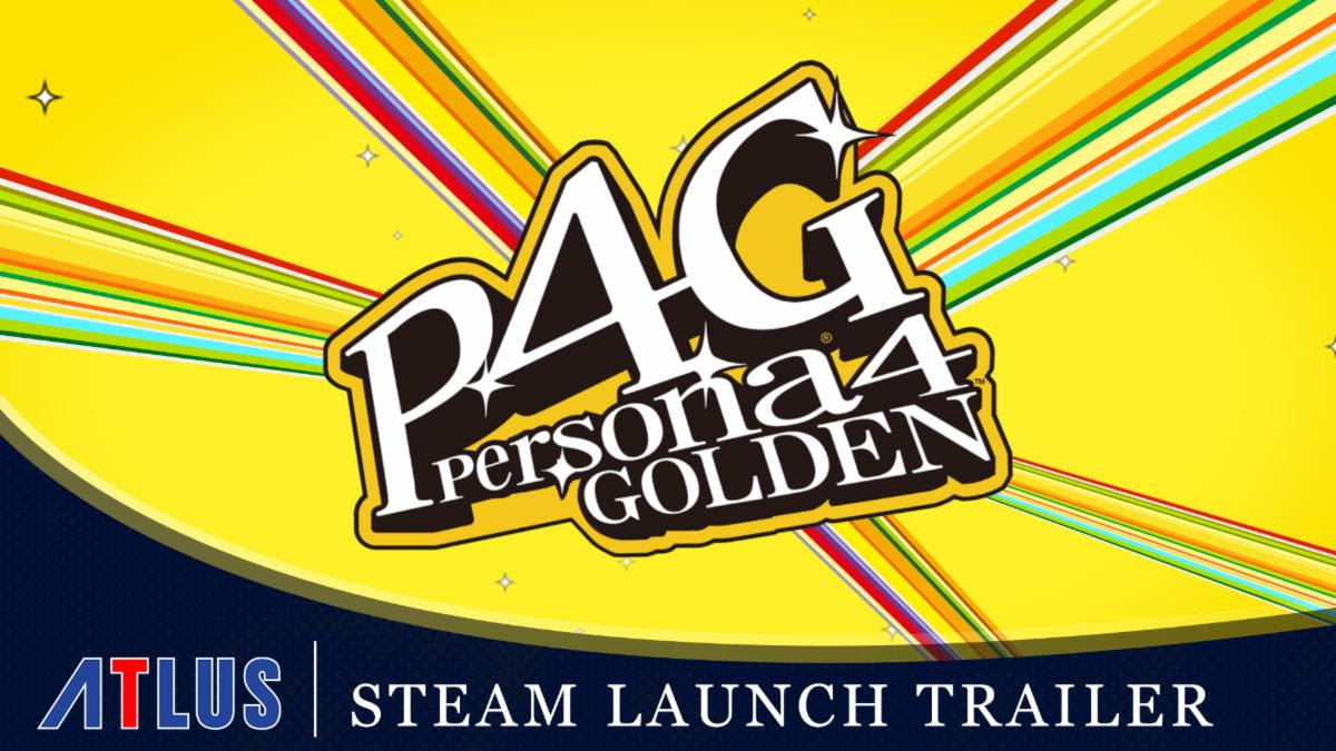 Persona 4 Golden arrives on Steam