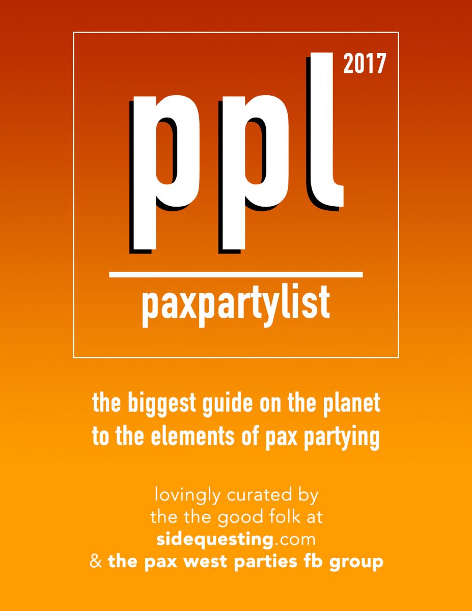 The Big 2017 PAX West Party List – Parties, events, concerts and more!