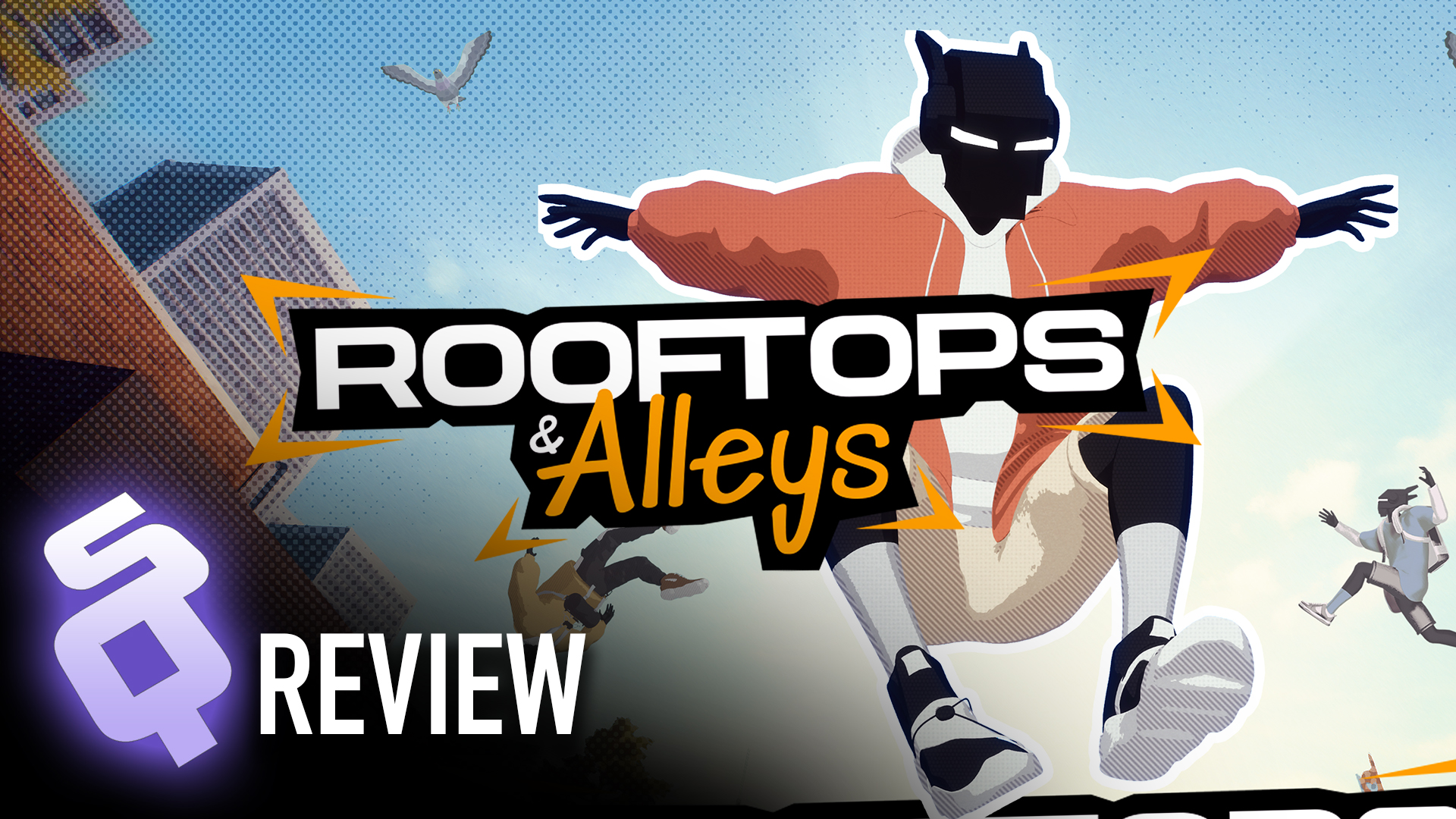 [Review] Rooftops and Alleys gives us stylish parkour