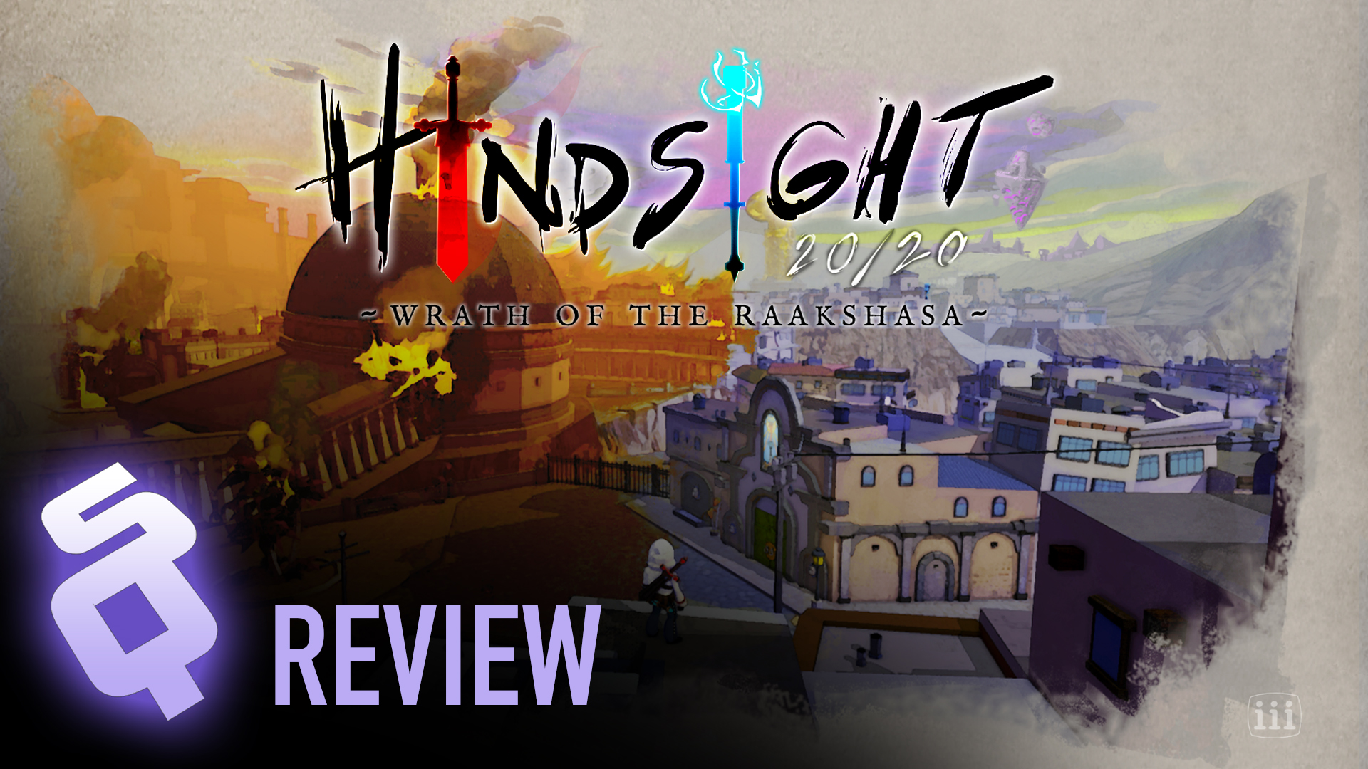 Review: Hindsight 20/20 – Wrath of the Raakshasa