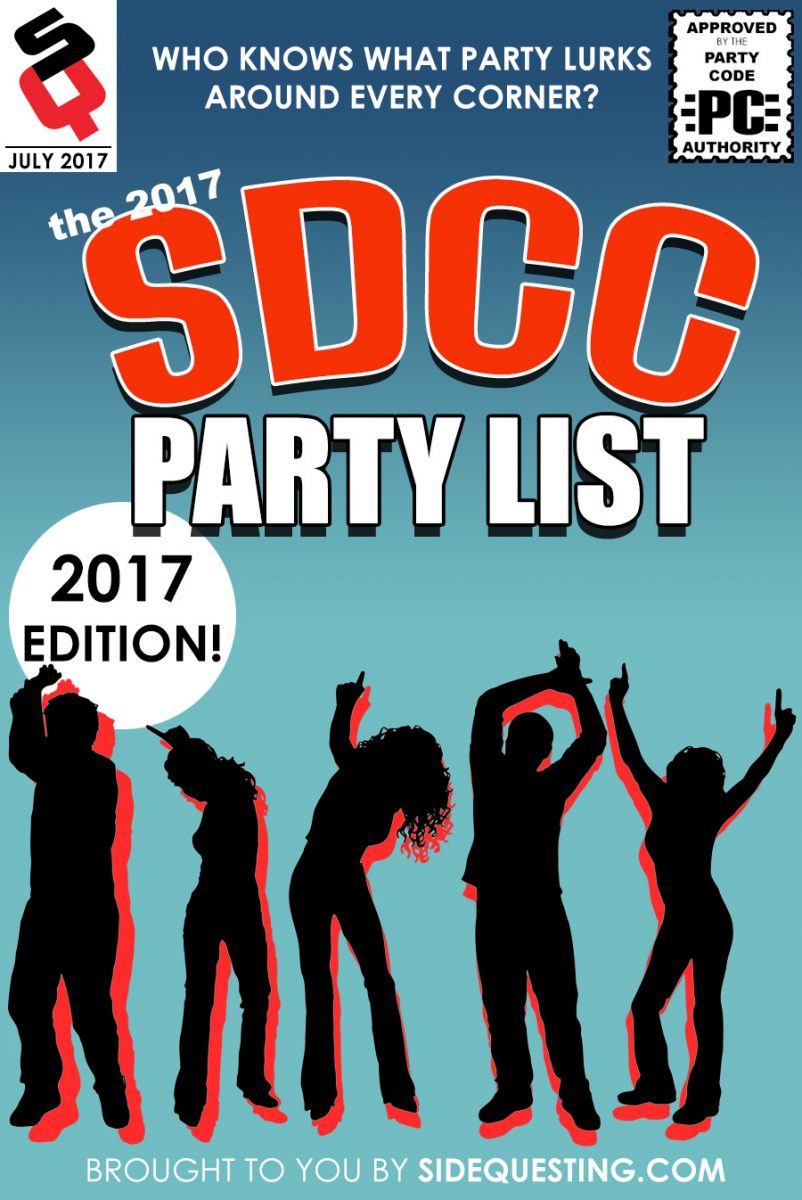 The 2017 SDCC Party List – Parties, events, concerts and more
