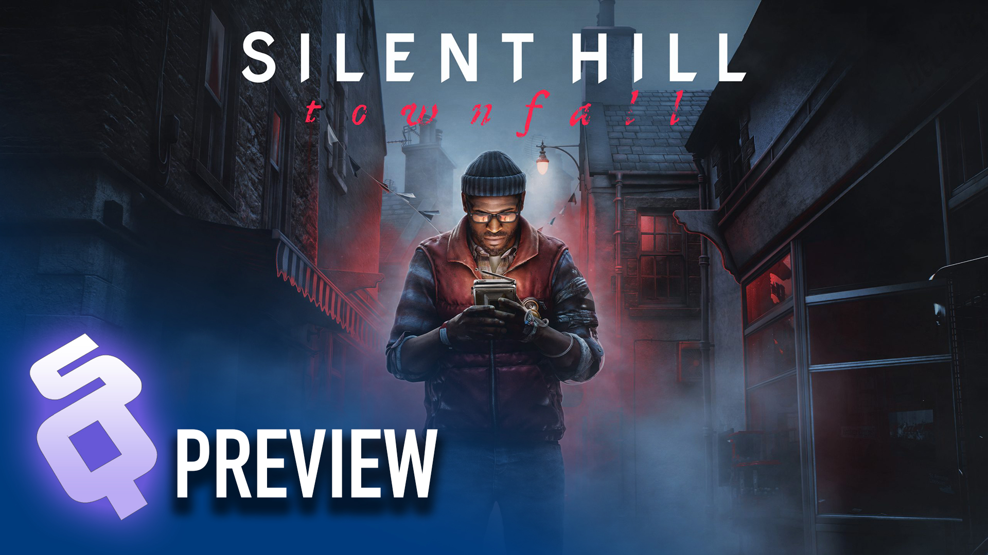 SILENT HILL: Townfall [Preview] – Discovering a new place on the telly