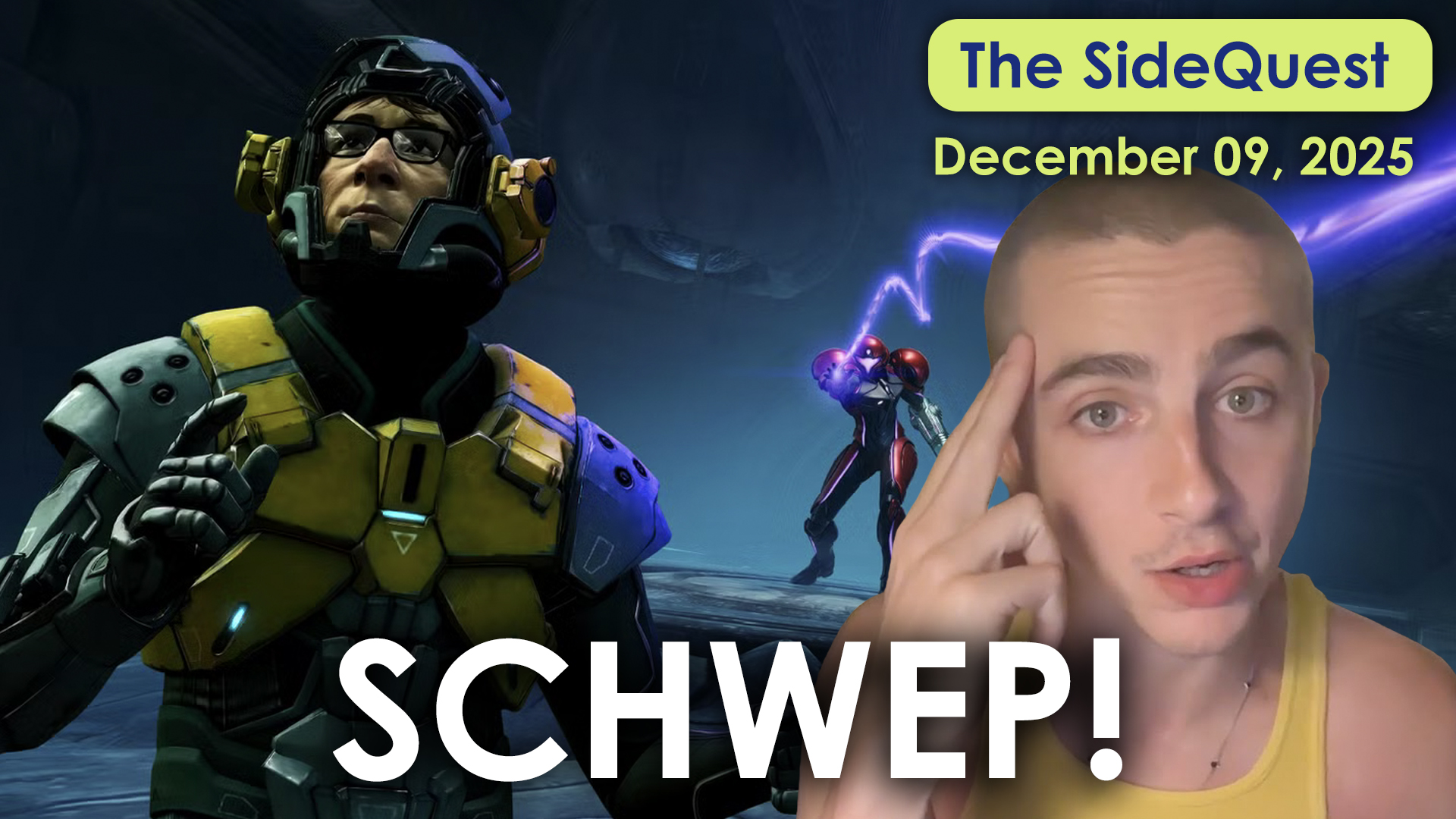 The SideQuest LIVE! December 09, 2025: SCHWEP!