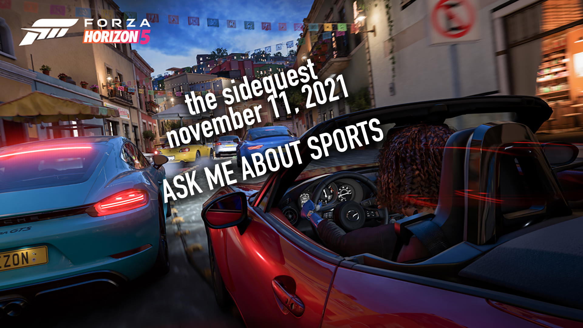 The SideQuest LIVE! November 10, 2021: Ask Me About Sports