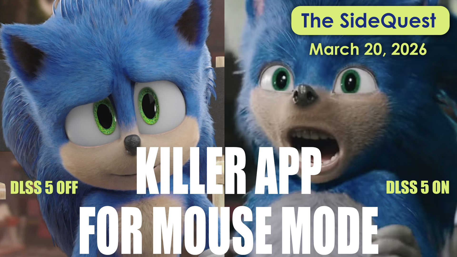 The SideQuest LIVE! March 20, 2026: Killer App for Mouse Mode