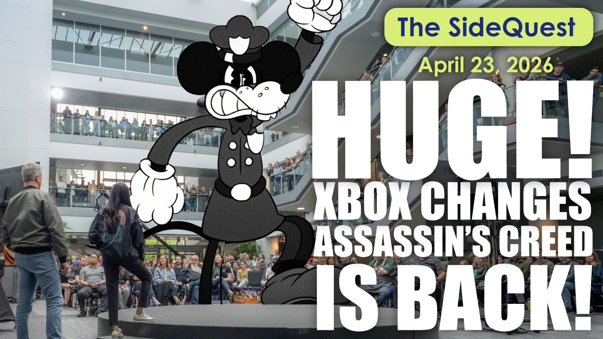 The SideQuest LIVE April 23, 2026: HUGE Xbox changes and ASSASSIN’S CREED is BACK!