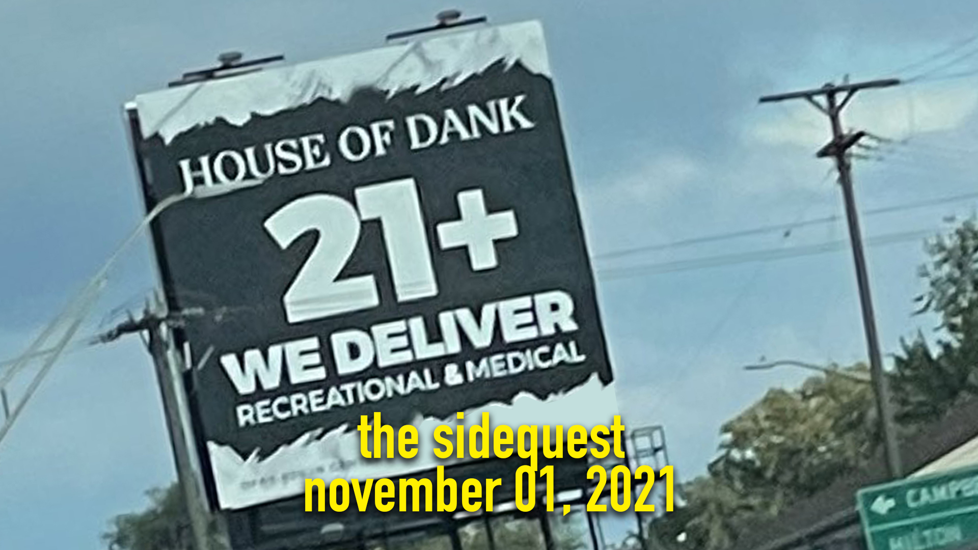 The SideQuest LIVE November 1, 2021 House of DANK SideQuesting