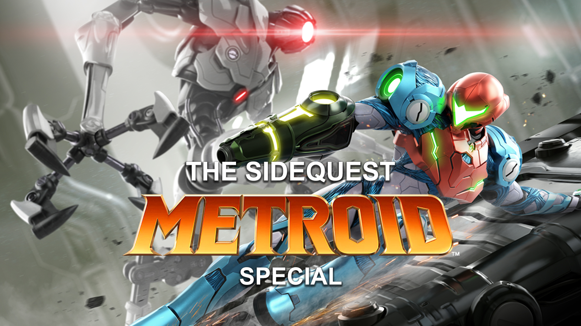 The SideQuest: METROID SPECIAL