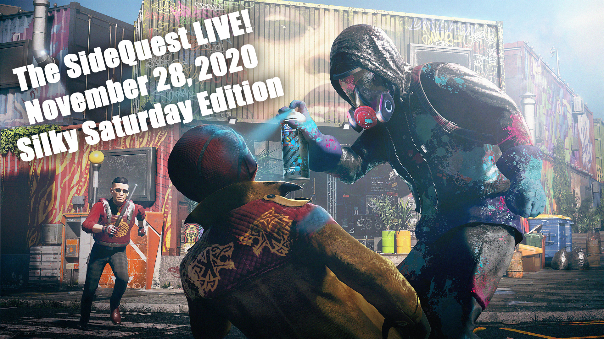 The SideQuest LIVE! November 28, 2020: Silky Saturday Edition