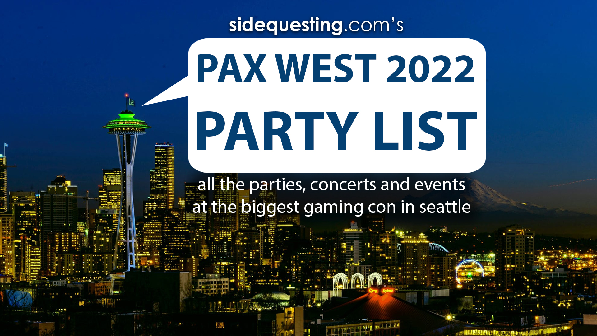 Check out our UPDATED PAX West party list!