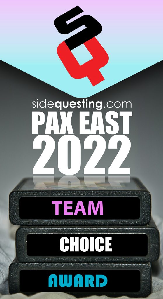 SideQuesting reveals its PAX East 2022 Team Choice Awards SideQuesting