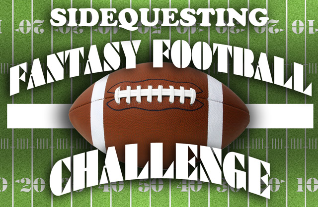 SideQuesting Fantasy Football Challenge – Week One