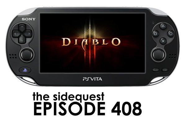 SideQuest Podcast 408 - Diablo and Sony at E3